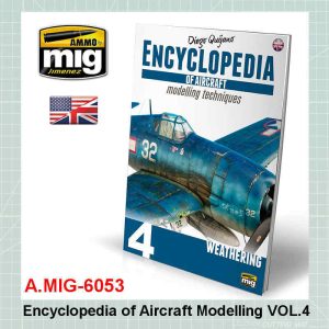 Encyclopedia of Aircraft Modelling Techniques VOL.4: Weathering